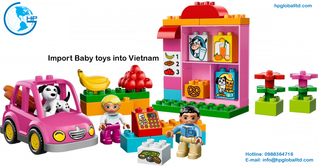 Import Baby toys into Vietnam 