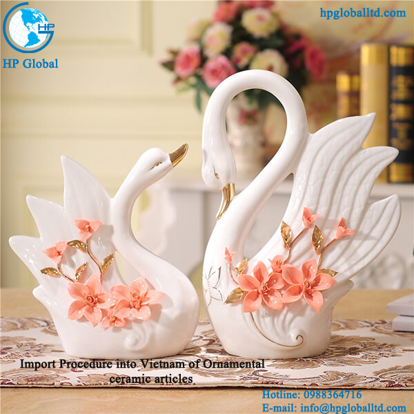 Import Procedure into Vietnam of Ornamental ceramic articles 