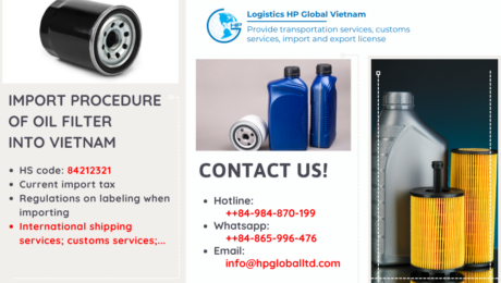 Import duty and procedures Oil filter Vietnam