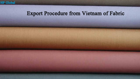 Export Procedure from Vietnam of Fabric