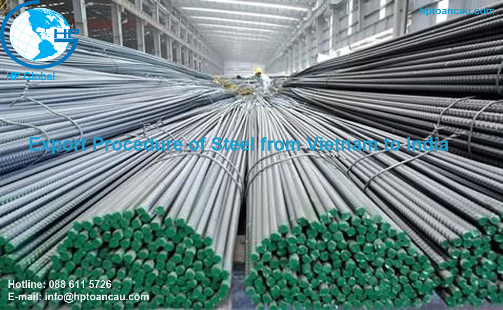 Export Procedure of Steel from Vietnam to India 