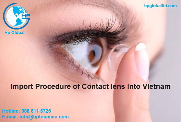 Import Procedure of Contact lens into Vietnam