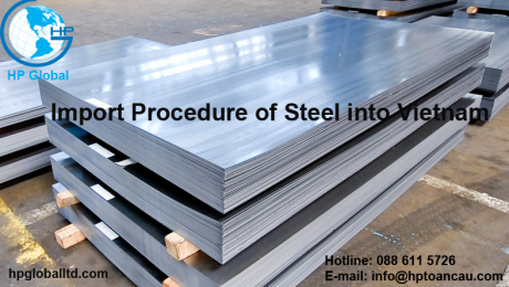 Import Procedure of Steel into Vietnam