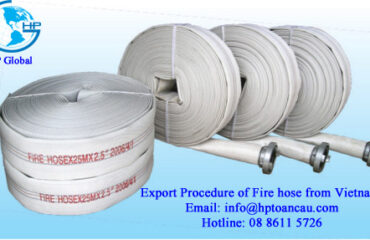 Export Procedure of Fire hose from Vietnam