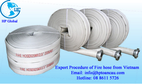 Export Procedure of Fire hose from Vietnam 