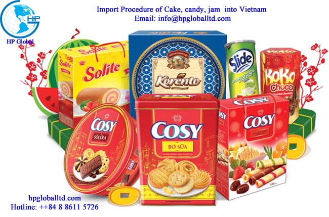 Import Cake, candy, jam into Vietnam 