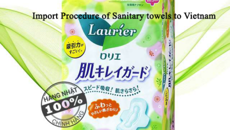 Import Procedure of Sanitary towels to Vietnam