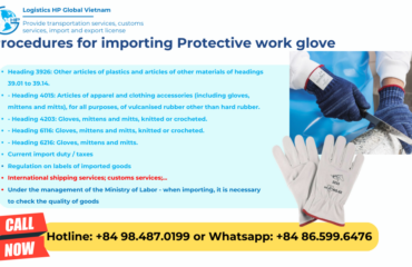 Import duty and procedures Protective work glove Vietnam