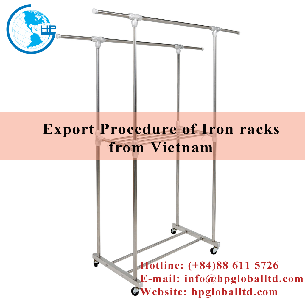Export Procedure of Iron racks from Vietnam 