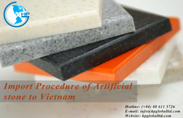 Import Procedure of Artificial stone to Vietnam