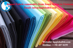 Import Fabric commodity from South Korea to Vietnam