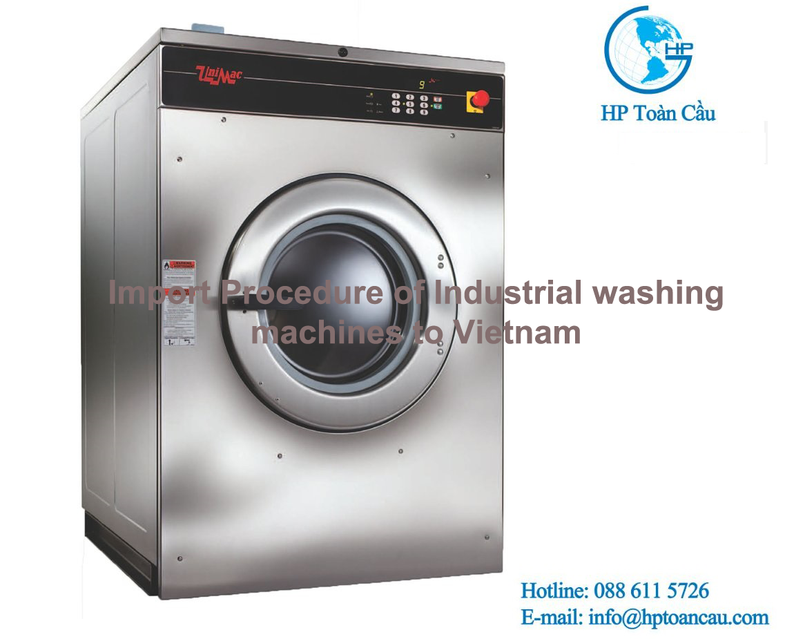 Import Procedure of Industrial washing machines to Vietnam