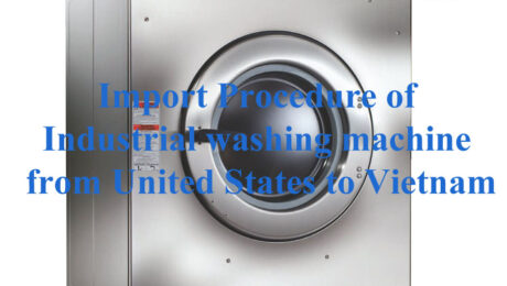 Import-Industrial-washing-machine-from-United-States-to-Vietnam