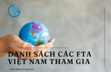 Danh sách các FTA Việt Nam tham gia