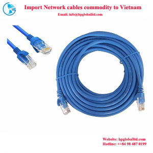 Import Network cables commodity to Vietnam