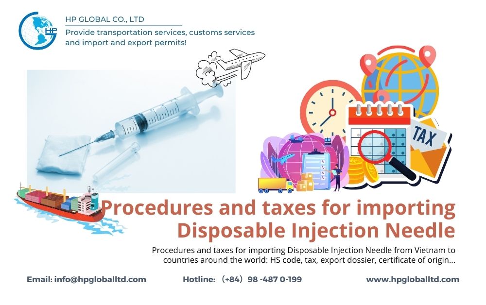 Import Procedures for Disposable Injection Needle to Vietnam