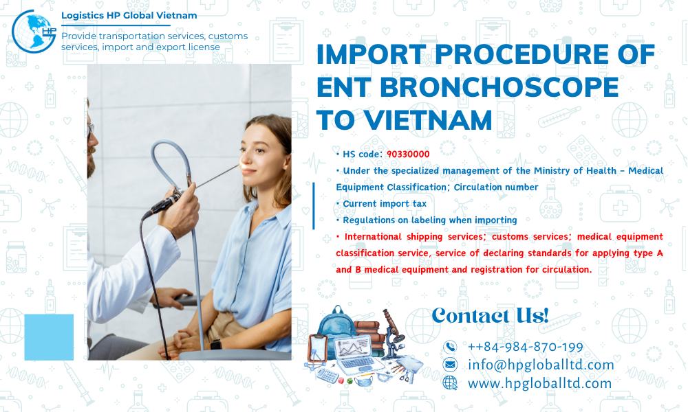 Import duty and procedures ENT bronchoscope Vietnam