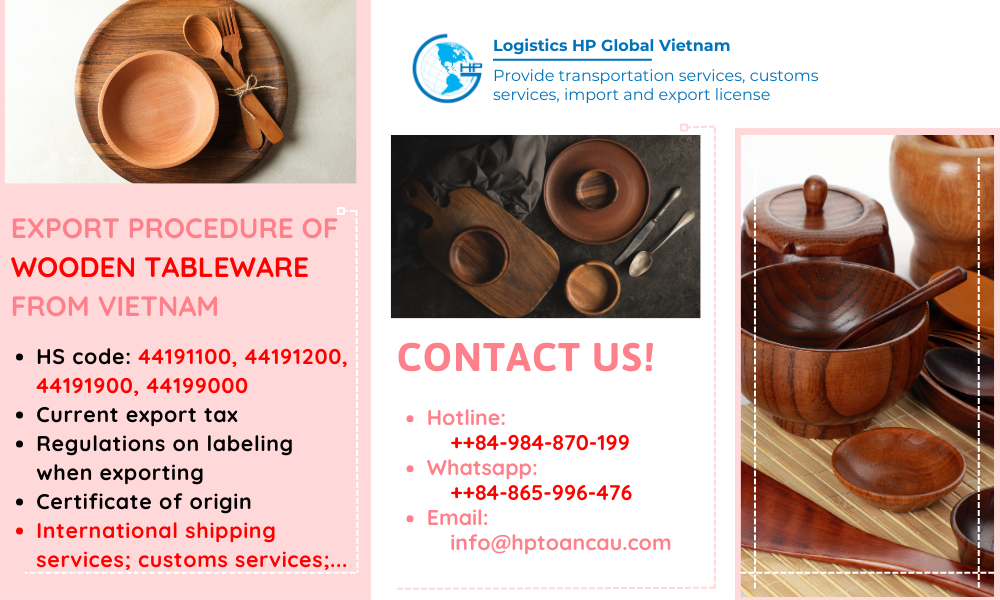Procedures, duty and freight for exporting Wooden tableware from Vietnam
