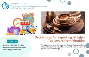 Procedures for exporting Wooden Tableware from Vietnam