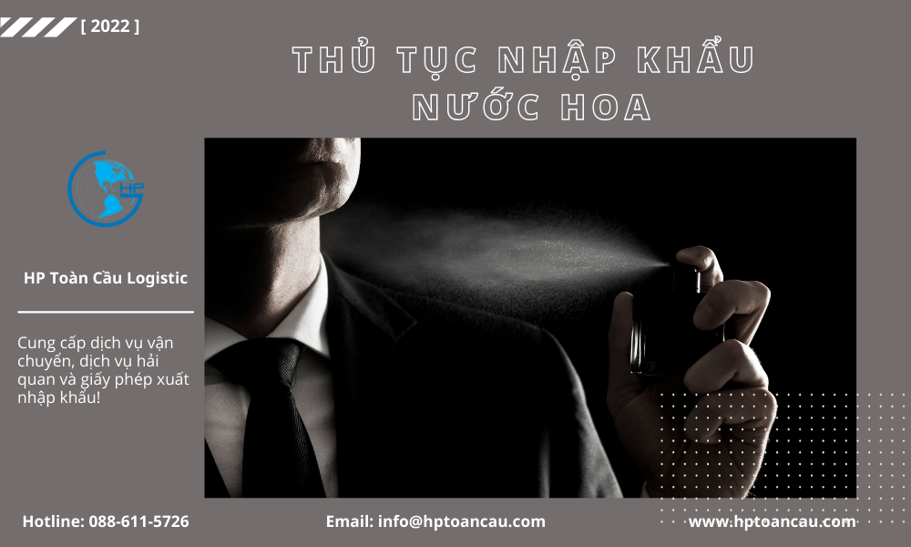 Thủ Tục Và Thuế Nhập Khẩu Nước hoa