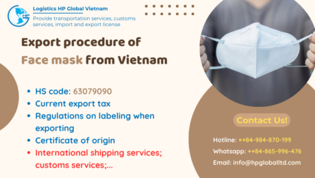 Procedures, duty and freight for exporting Face mask from Vietnam