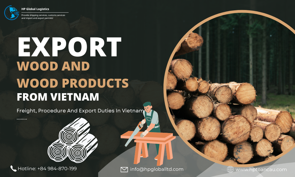 Export Wood and Wood Products From Vietnam