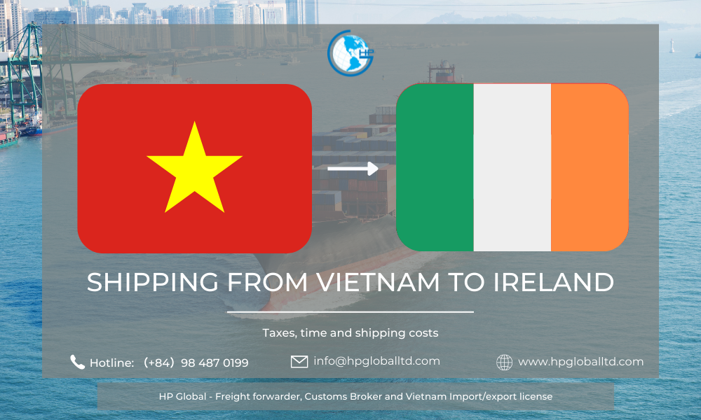 Shipping from Vietnam to Ireland