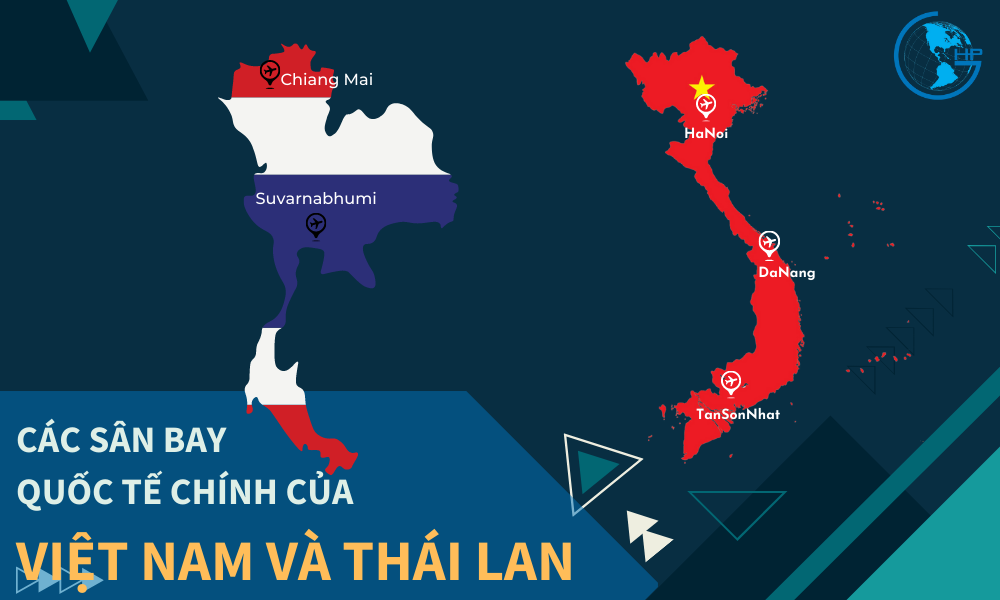 Các sân bay quốc tế chính của Việt Nam và Thái Lan