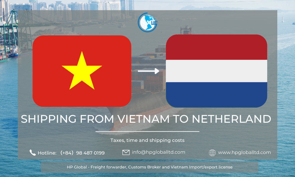 Shipping from Vietnam to Netherland HP Global Vietnam