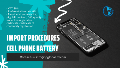 Import procedures cell phone battery