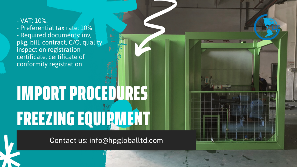 Import procedures freezing equipment