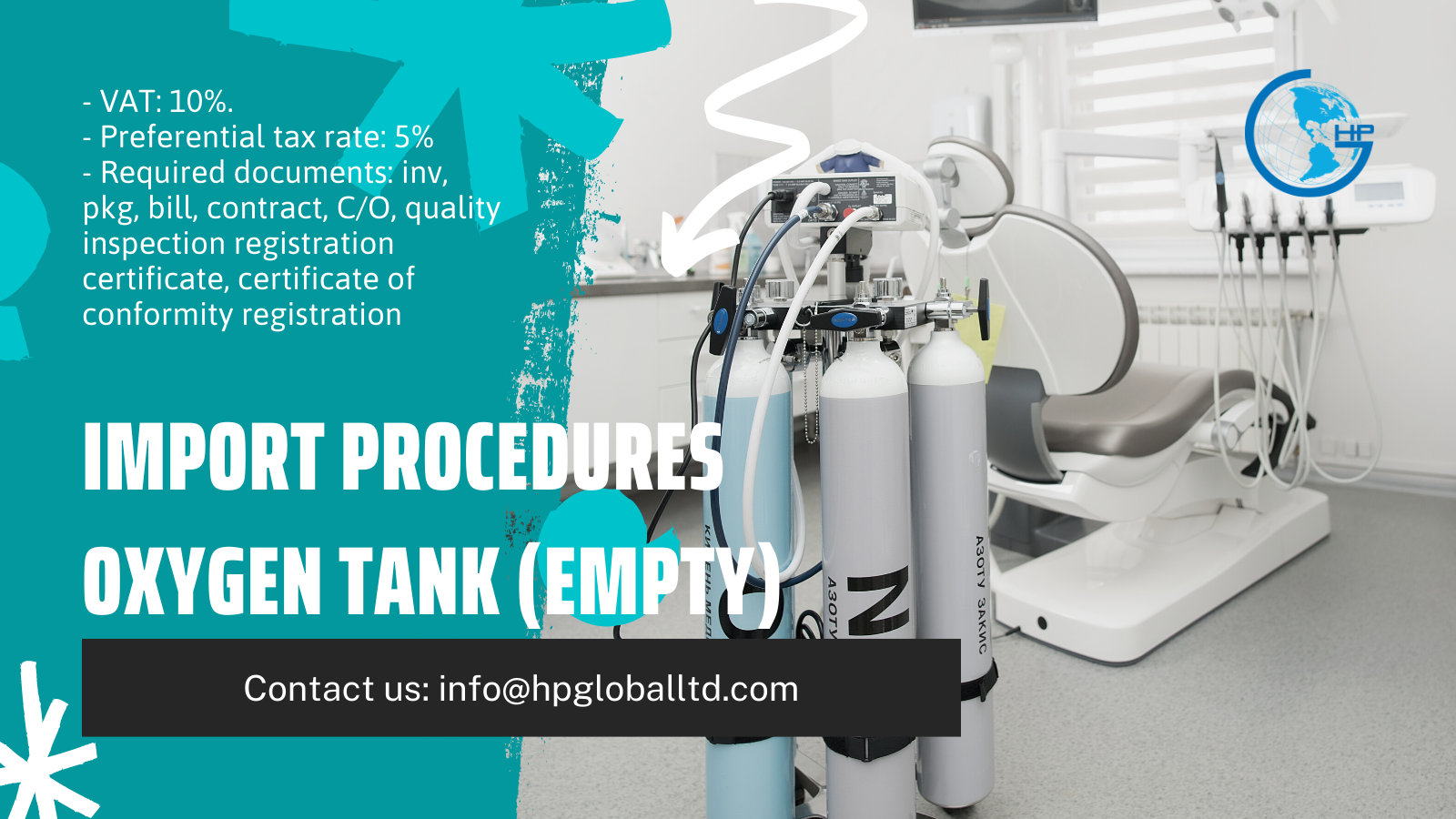 Import duty and procedures for Oxygen tank (empty) to Vietnam Logistics HP Global Vietnam