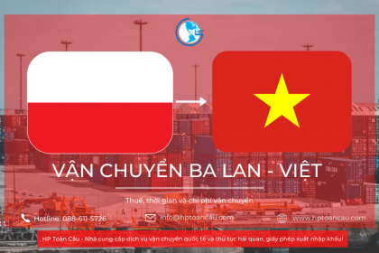 HP Toàn Cầu - Dịch vụ vận chuyển hàng hóa Ba Lan - Việt