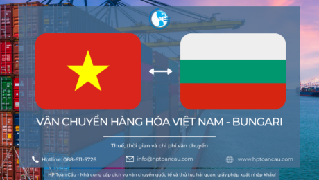 Vận chuyển hàng hóa Việt Nam - Bungari