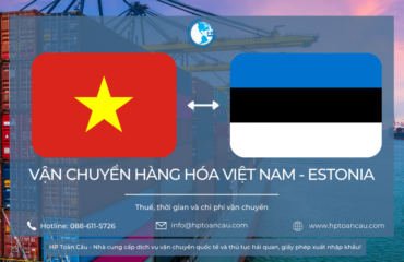 Dịch vụ vận chuyển hàng hóa Việt Nam Estonia