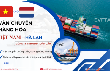 Dịch vụ vận chuyển hàng hóa Việt Nam - Hà Lan