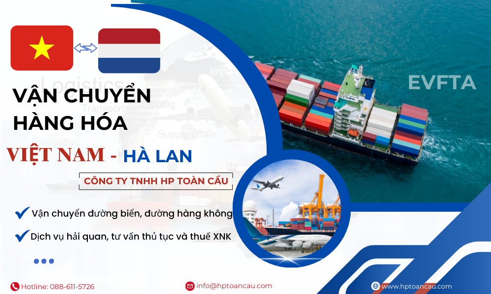 Dịch vụ vận chuyển hàng hóa Việt Nam - Hà Lan
