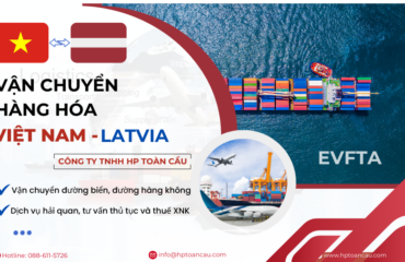 Dịch vụ vận chuyển hàng hóa Việt Nam - Latvia