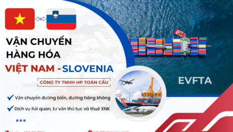 Dịch vụ vận chuyển hàng hóa Việt Nam - Slovenia