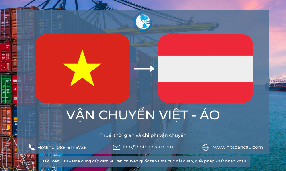 Giá vận chuyển hàng hóa nhập khẩu Áo – Việt Nam