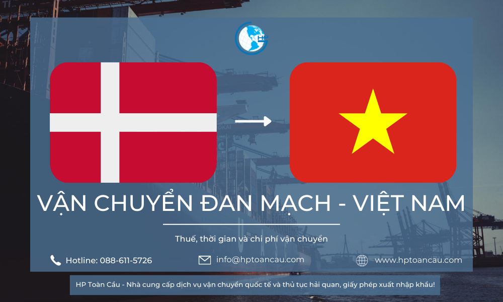 Giá vận chuyển hàng hóa nhập khẩu Đan Mạch – Việt Nam