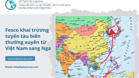 Fesco khai trương tuyến tàu biển thường xuyên từ Việt Nam sang Nga
