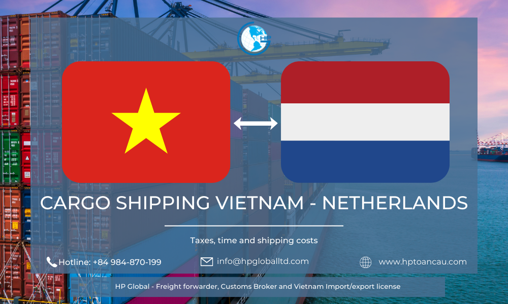 Cargo shipping Vietnam Netherlands