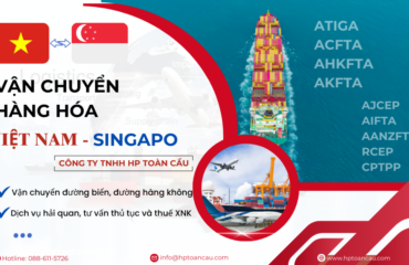 Dịch vụ vận chuyển hàng hóa Việt Nam - Singapo
