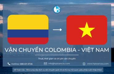 Giá vận chuyển hàng hóa nhập khẩu Colombia – Việt Nam