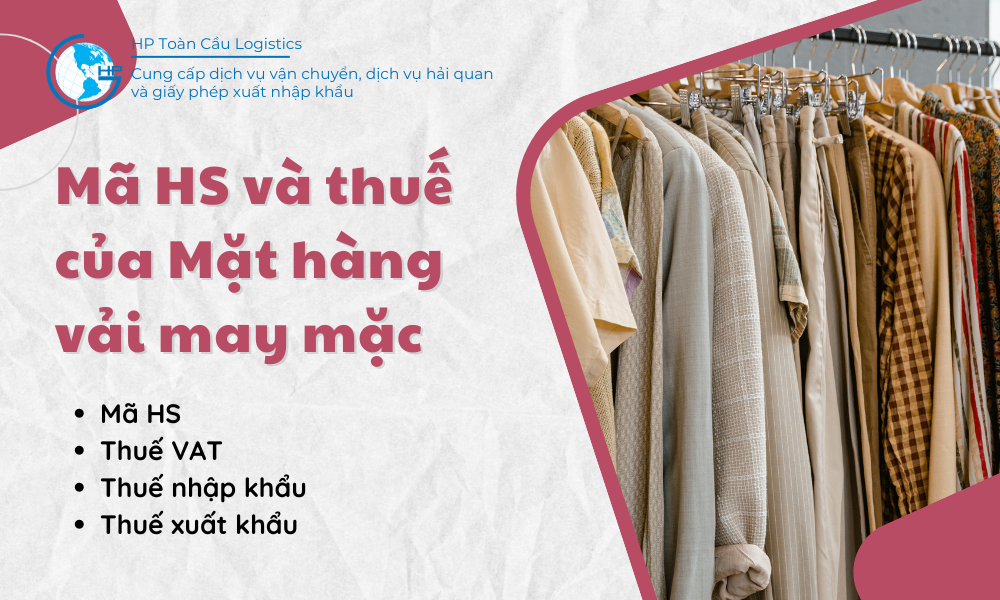 Mã HS và thuế của mặt hàng vải may mặc