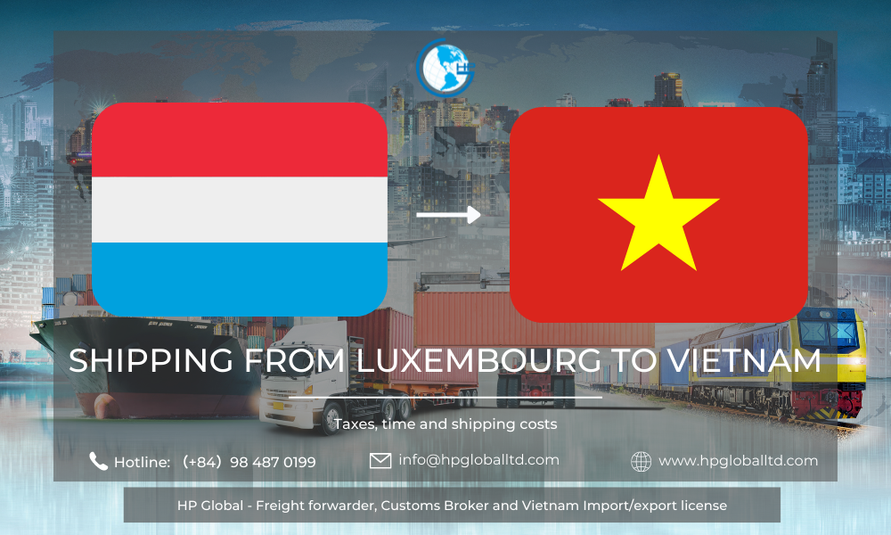 Shipping from Luxembourg to Vietnam