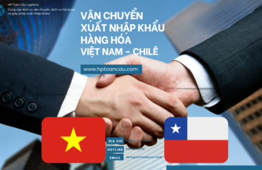 Vận Chuyển Hàng Hóa Việt Nam – Chilê