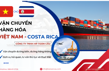 Dịch vụ vận chuyển hàng hóa Việt Nam - Costa Rica