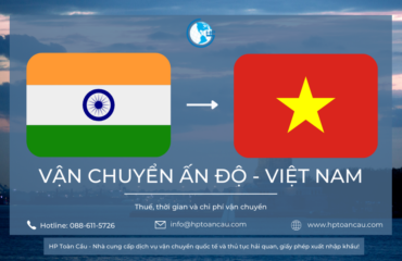 Giá vận chuyển hàng hóa nhập khẩu Ấn Độ – Việt Nam